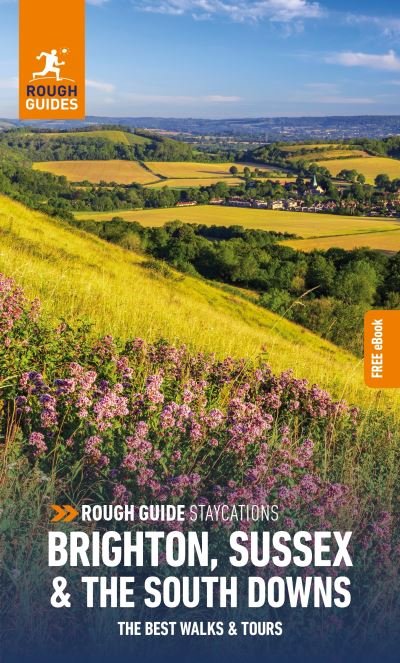 Rough Guide Staycations Brighton, Sussex & the South Downs (Travel Guide with Free eBook) - Rough Guides Staycations - Rough Guides - Boeken - APA Publications - 9781789197358 - 1 oktober 2021