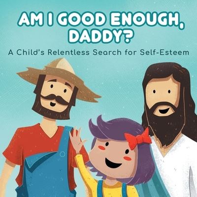 Cover for Charlotte Gordon · Am I good enough, Daddy? (Paperback Book) (2019)