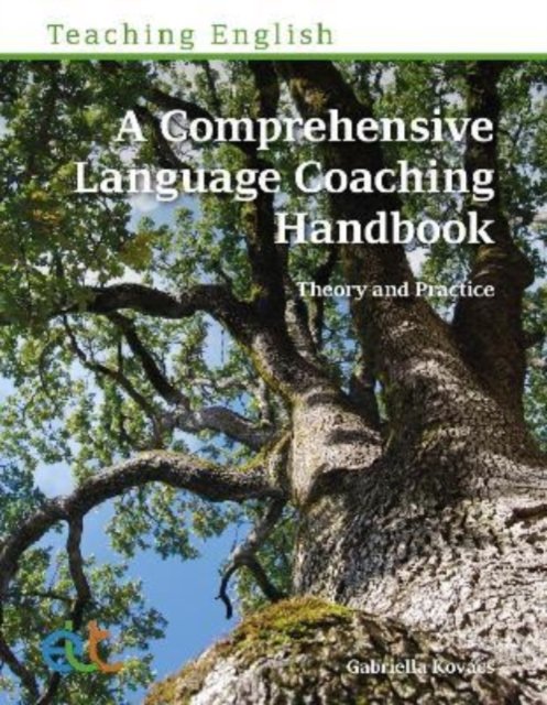 Cover for Gabriella Kovacs · A Comprehensive Language Coaching Handbook - Teaching English (Paperback Book) (2022)