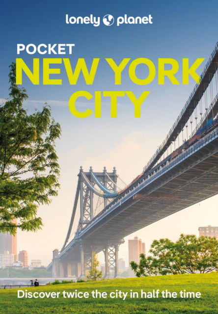 Lonely Planet Pocket New York City - Pocket Guide - Lonely Planet - Livros - Lonely Planet Global Limited - 9781837582358 - 12 de setembro de 2024