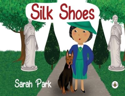 Cover for Sarah Park · Silk Shoes (Paperback Book) (2023)