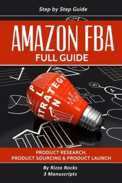 Cover for Rizzo Rocks · Amazon FBA: Full Guide - Full Guide (Paperback Book) (2019)