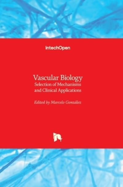 Cover for Marcelo · Vascular Biology: Selection of Mechanisms and Clinical Applications (Hardcover Book) (2020)