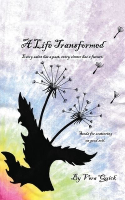 Cover for Vera Quick · A Life Transformed (Paperback Book) (2021)