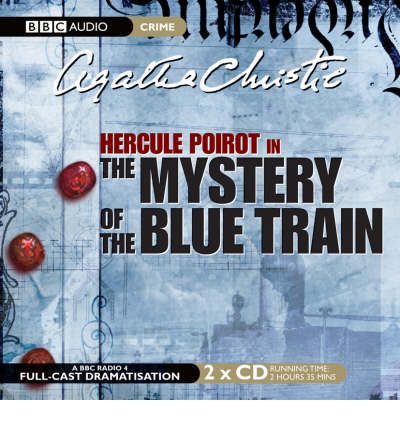 Cover for Agatha Christie · The Mystery Of Blue Train (Audiobook (CD)) [Unabridged edition] (2006)