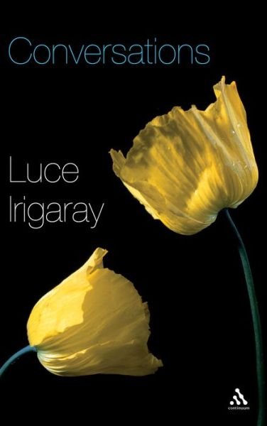 Cover for Luce Irigaray · Conversations (Hardcover Book) (2008)