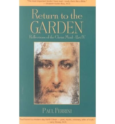 Cover for Paul Ferrini · Return to the Garden (Paperback Book) (2023)