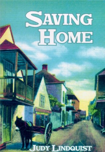 Cover for Judy Lindquist · Saving Home (Paperback Book) (2008)