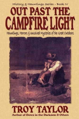 Cover for Troy Taylor · Out Past the Campfire Light (Paperback Book) (2004)