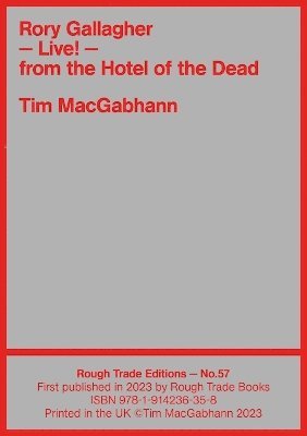 Cover for Tim Macgabhann · Rory Gallagher - LIVE! From the Hotel of the Dead - Tim MacGabhann (RT#57) (Paperback Book) (2023)