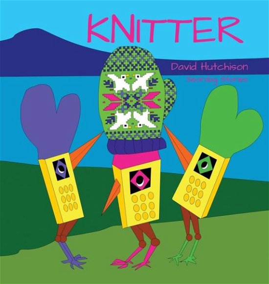 Cover for David Hutchison · Knitter (Hardcover bog) (2021)