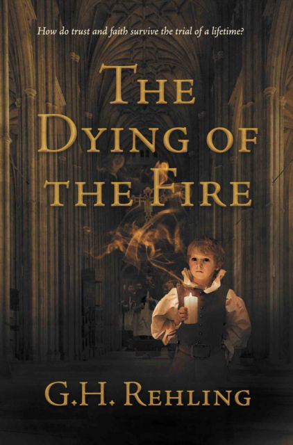 Cover for G.H. Rehling · The Dying of the Fire (Paperback Book) (2021)