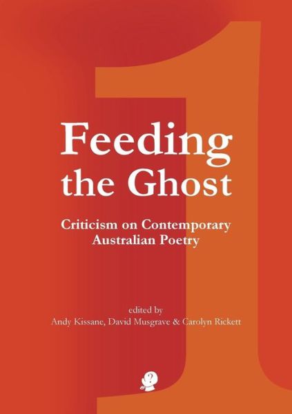 Cover for Andy Kissane · Feeding the Ghost 1 (Pocketbok) (2018)