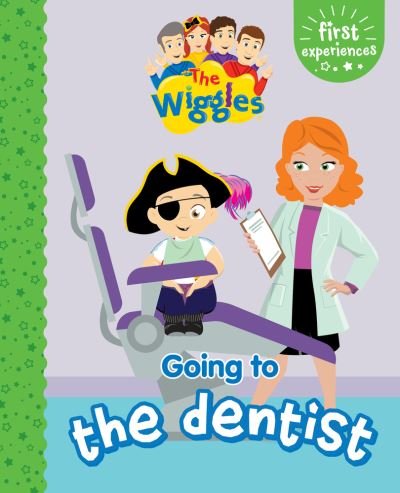 Cover for The Wiggles · The Wiggles: First Experience   Going to the Dentist (Hardcover Book) (2023)