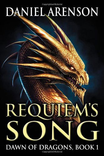 Cover for Daniel Arenson · Requiem's Song: Dawn of Dragons, Book 1 (Paperback Book) (2014)