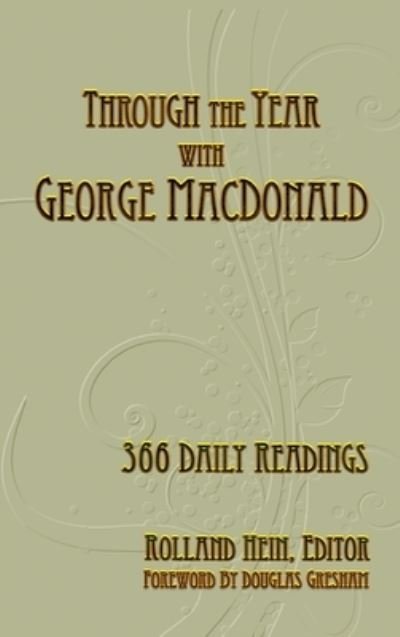 Cover for Rolland Hein · Through the Year with George MacDonald (Gebundenes Buch) (2020)