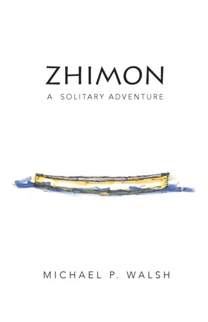 Cover for Michael P Walsh · Zhimon (Paperback Book) (2019)