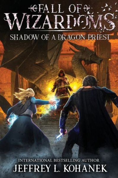 Cover for Kohanek Jeffrey L. Kohanek · Wizardoms: Shadow of a Dragon Priest (Paperback Book) (2021)