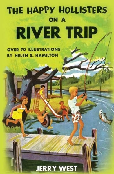 Cover for Jerry West · The Happy Hollisters on a River Trip (Paperback Book) (2019)