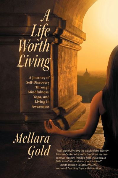 Cover for Mellara Gold · Life Worth Living (Book) (2021)