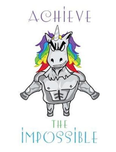 Cover for Nerd Child · Achieve the Impossible Unicorn Graph Paper Composition Notebook (Paperback Book) (2017)
