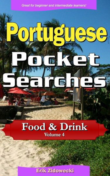 Cover for Erik Zidowecki · Portuguese Pocket Searches - Food &amp; Drink - Volume 4 (Paperback Book) (2017)