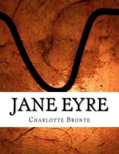 Jane Eyre - Charlotte Bronte - Kirjat - Createspace Independent Publishing Platf - 9781979293358 - maanantai 30. lokakuuta 2017