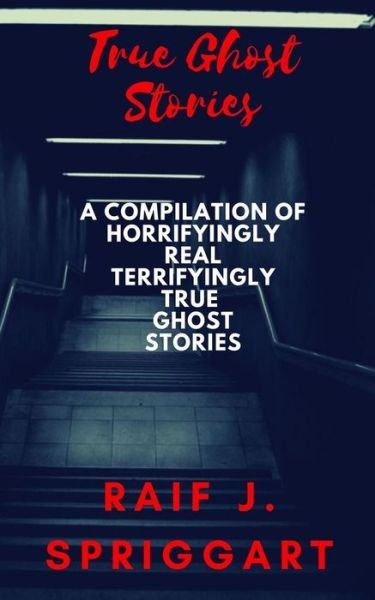 Cover for My Creepy Books · True Ghost Stories (Paperback Bog) (2017)
