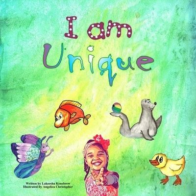 Cover for Lakeesha T Kenebrew · I Am Unique (Paperback Book) (2020)