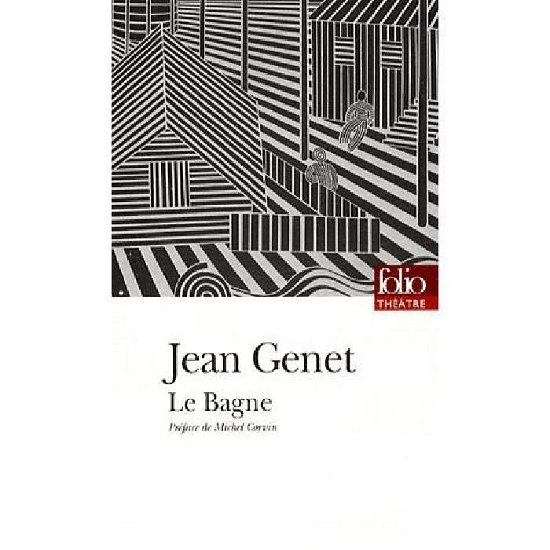 Cover for Jean Genet · Bagne (Folio Theatre) (French Edition) (Paperback Bog) [French edition] (2009)