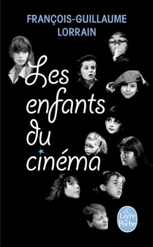 Les Enfants Du Cinema - F. Lorrain - Livres - Livre de Poche - 9782253167358 - 8 mai 2013