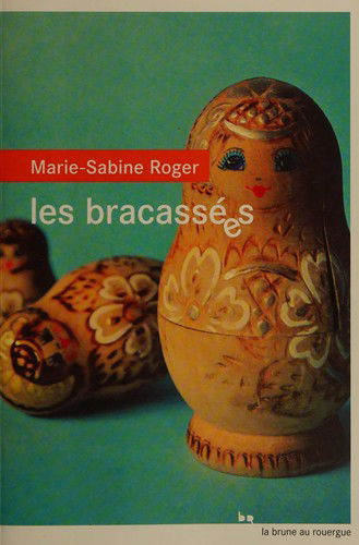 Les bracassees - Marie-Sabine Roger - Merchandise - Editions Rouergue - 9782812616358 - August 20, 2018