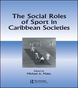 Cover for Michael A Malec · The Social Roles of Sport in Caribbean Societies (Paperback Book) (1995)