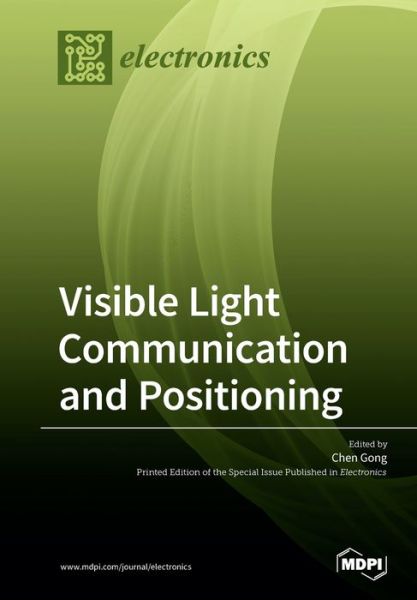 Cover for Chen Gong · Visible Light Communication and Positioning (Paperback Book) (2019)