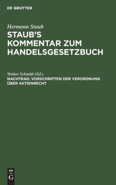 Cover for Walter Schmidt · Vorschriften Der Verordnung UEber Aktienrecht (Hardcover Book) (1932)