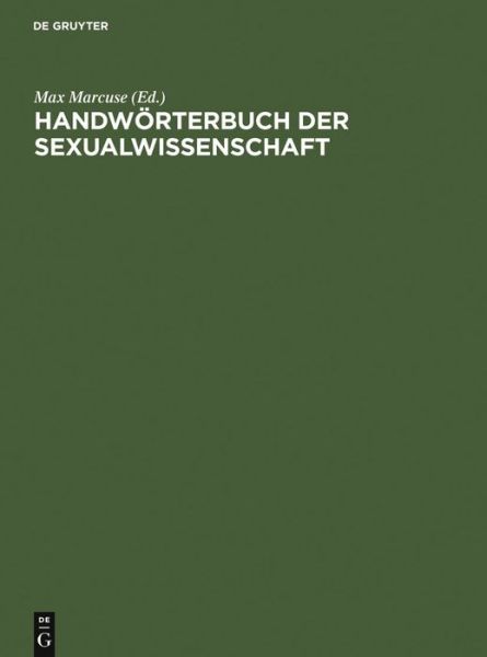 Cover for Max Marcuse · Handworterbuch Der Sexualwissenschaft (Hardcover Book) (2023)