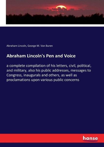 Cover for Abraham Lincoln · Abraham Lincoln's Pen and Voice (Pocketbok) (2017)