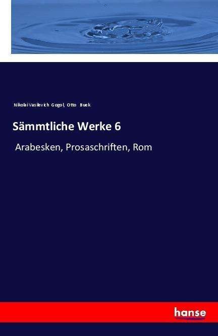 Cover for Gogol · Sämmtliche Werke 6 (Bog) (2022)