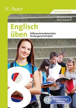 Englisch üben Klasse 8 - Christine Jung - Böcker - Auer Verlag i.d.AAP LW - 9783403071358 - 26 november 2013