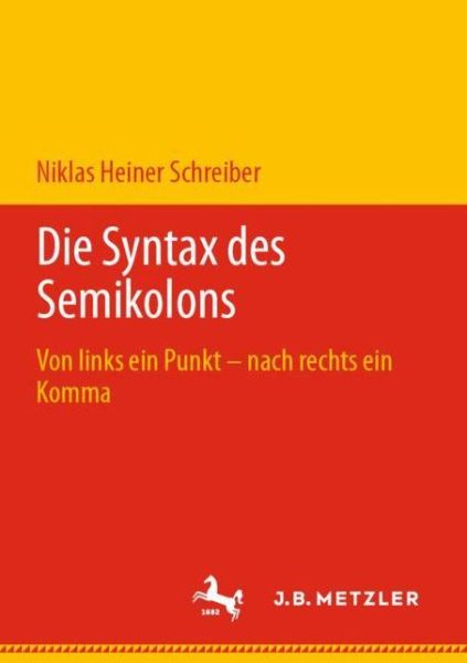 Cover for Schreiber · Die Syntax des Semikolons (Bok) (2020)