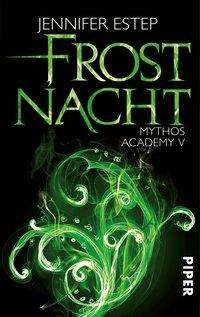 Cover for Jennifer Estep · Piper.28035 Estep:Frostnacht.05 (Buch)