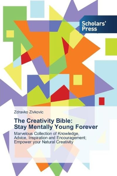 Cover for Zivkovic · The Creativity Bible: Stay Men (Bok) (2015)
