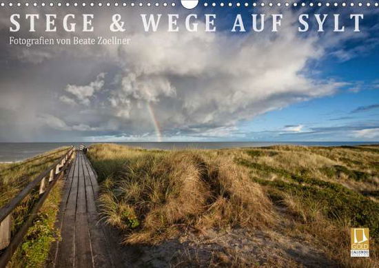 Cover for Zoellner · Stege &amp; Wege auf Sylt (Wandkal (Book)