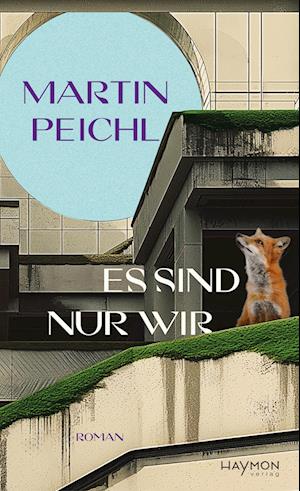 Cover for Martin Peichl · Es sind nur wir (Book) (2024)