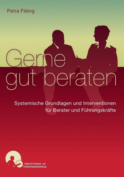 Cover for Petra Fleing · Gerne Gut Beraten (Paperback Book) [German edition] (2013)