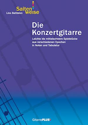 Cover for Lino Battiston · Die Konzertgitarre (Pocketbok) (2014)