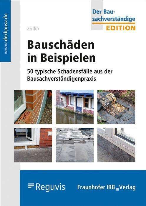 Cover for Zöller · Bauschäden in Beispielen. (Buch) (2020)