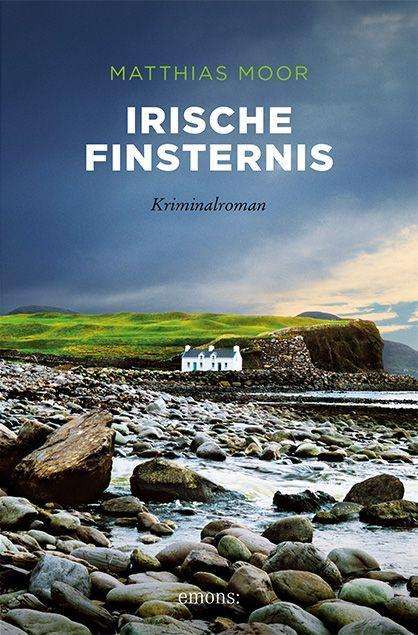 Cover for Moor · Irische Finsternis (Buch)