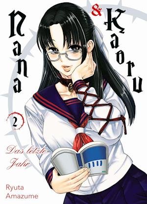 Cover for Ryuta Amazume · Nana &amp; Kaoru: Das letzte Jahr 02 (Book) (2023)