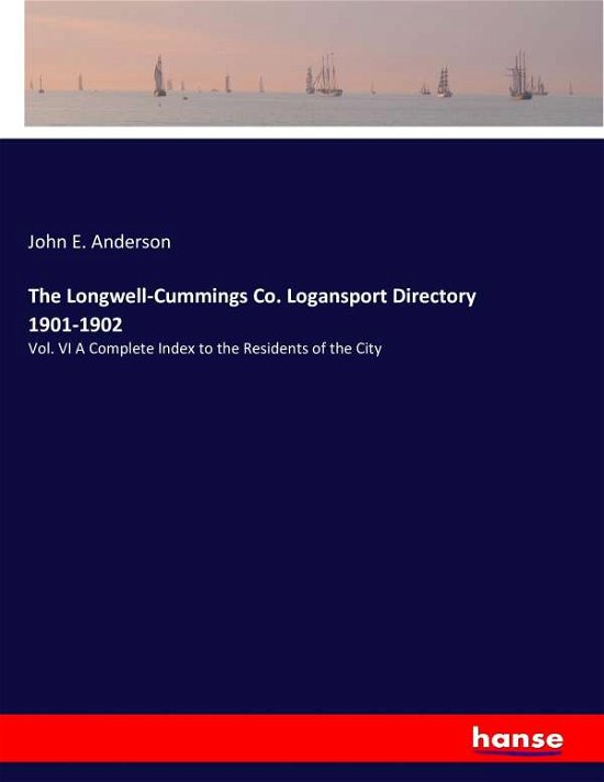 Cover for Anderson · The Longwell-Cummings Co. Loga (Book) (2016)
